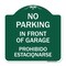 Signmission No Parking in Front of Garage Prohibido Estacionarse, Green & White Alum, 18" x 18", GW-1818-23720 A-DES-GW-1818-23720 - alternate 1